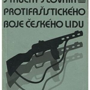 Stručný slovník protifašistického boje českého lidu