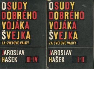 Osudy dobrého vojáka Švejka za světové války I/II + III/IV