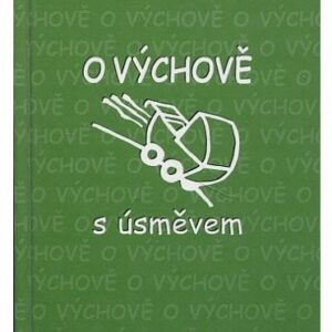 O výchově s úsměvem