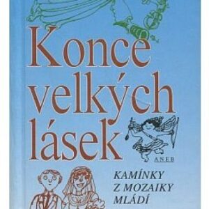 Konec velkých lásek