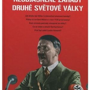 Neobjasněné záhady druhé světové války