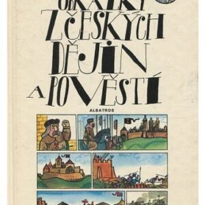 Obrázky z českých dějin a pověstí