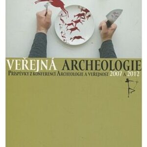 Veřejná archeologie IV.