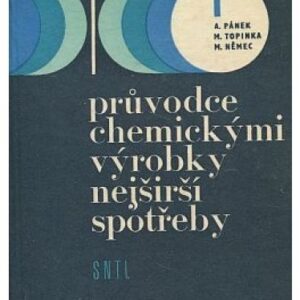 Průvodce chemickými výrobky nejširší spotřeby