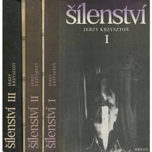 Šílenství I.-III.