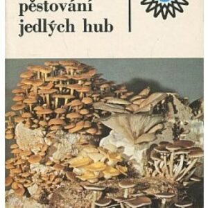 Pěstování jedlých hub