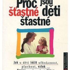 Proč jsou šťastné děti šťastné