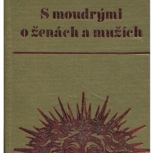 S moudrými o ženách a mužích