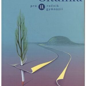 Čítanka pro II.ročník gymnázií