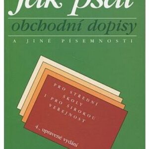 Jak psát obchodní dopisy a jiné písemnosti