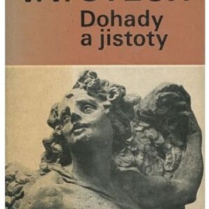 Dohady a jistoty / Výbor studií a článků