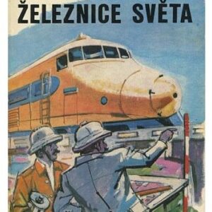 Velké železnice světa / džunglí a tajgou