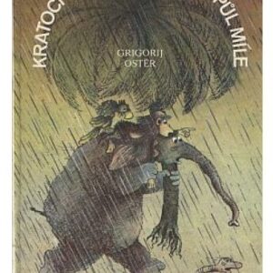 Kratochvíle s hadem na půl míle