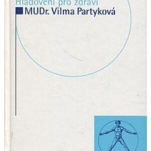 Hladovění pro zdraví