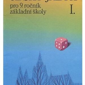 Český jazyk I. pro 9.ročník ZŠ
