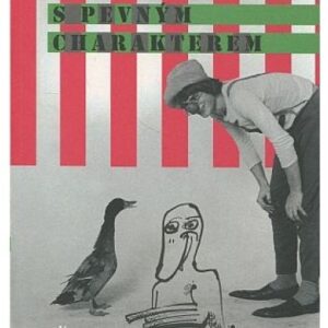 Slaboduchý s pevným charakterem