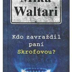 Kdo zavraždil paní Skrofovou ?