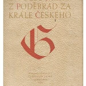 O volbě Jiřího z Poděbrad za krále českého 2. března 1458