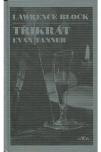Třikrát Evan Tanner
