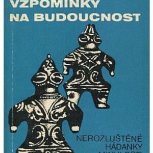 Vzpomínky na budoucnost