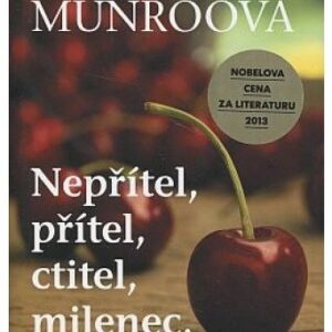 Nepřítel, přítel, ctitel, milenec, manžel