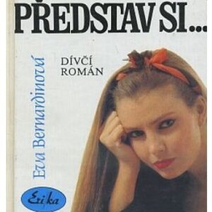 Blanko, představ si...