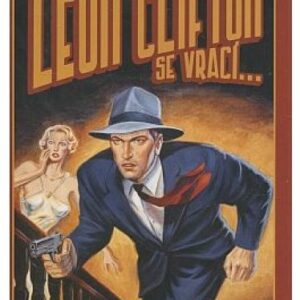 Léon Clifton se vrací... / Detektiv a autor v jedné osobě