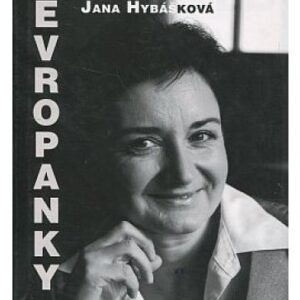 Zpověď Evropanky / Jak se rozhoduje o nás bez nás