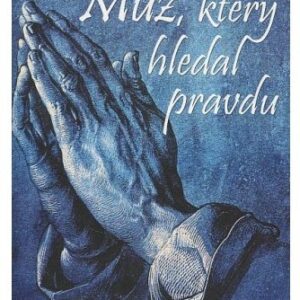 Muž, který hledal pravdu