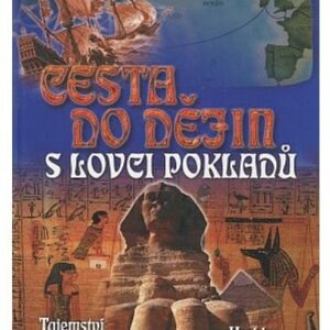 Cesta do dějin s lovci pokladů