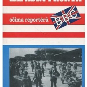 Západní fronta očima reportérů BBC