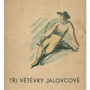 Větévky jalovcové / romance ze starých časů