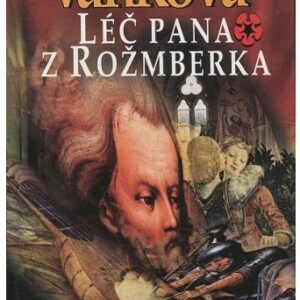 Leč pana z Rožmberka