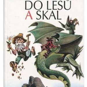 Za strašidly do lesů a skal / 50 rodinných výletů