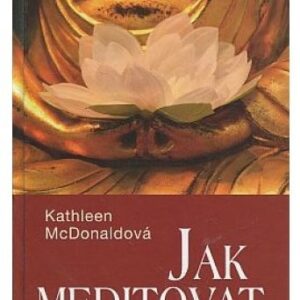Jak meditovat - praktický návod