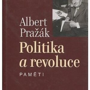 Politika a revoluce / Paměti