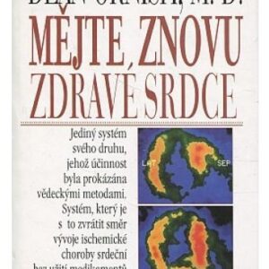 Mějte znovu zdravé srdce