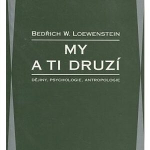 My a ti druzí