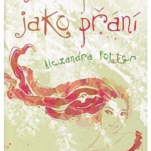 Není přání jako přání