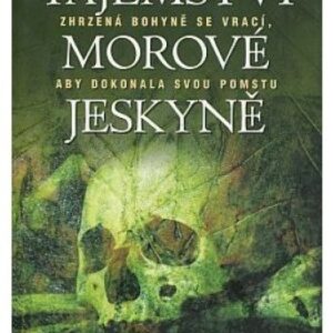 Tajemství morové jeskyně