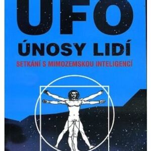 UFO únosy lidí / setkání s mimozemskou inteligencí
