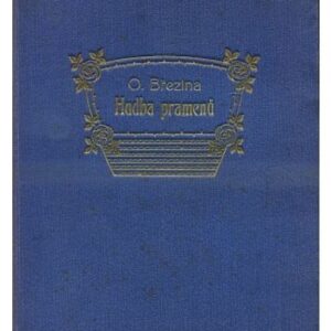 Hudba pramenů / Prosy I.