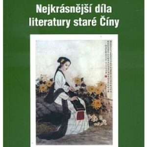 Nejkrásnější díla literatury staré Číny