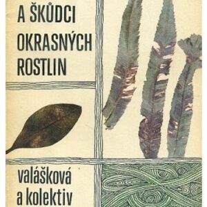 Choroby a škůdci okrasných rostlin