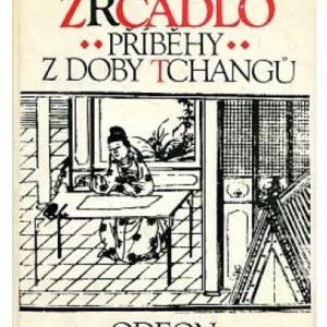 Starožitné zrcadlo / příběhy z doby Tchangů