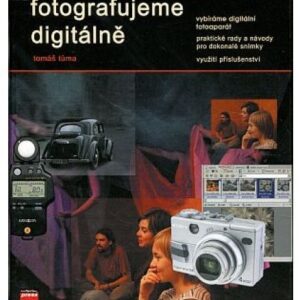 Fotografujeme digitálně