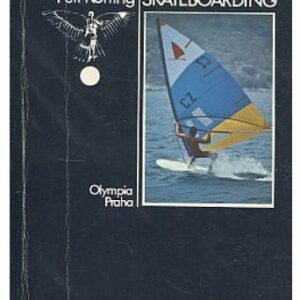 Windsurfing Závěsné létání Skateboarding