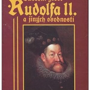 Duševní život Rudolfa II. a jiných osobností