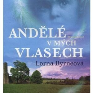 Andělé v mých vlasech