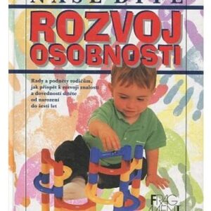 Naše dítě / Rozvoj osobnosti